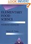 Elementary Food Science (Food Science Texts Series) 4th Edition