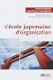 L'�cole japonaise d'organisation