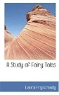 A Study of Fairy Tales (Large Print Edition)