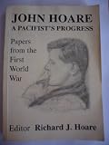 John Hoare : a pacifist's progress