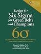 Design for Six Sigma for Green Belts And Champions