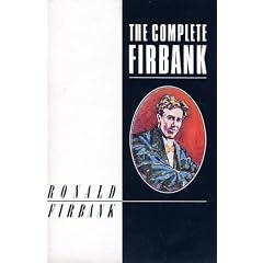 The Complete Firbank (Picador Classics)