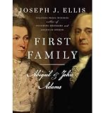 Produkt-Bild: First Family: Abigail and John [ FIRST FAMILY: ABIGAIL AND JOHN ] by Ellis, Joseph J. (Author) Oct-26-2010 [ Hardcover ]