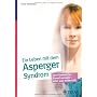 Ein ganzes Leben mit dem Asperger-Syndrom: Von Kin&hellip von Tony Attwood