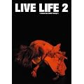 LIVE LIFE 2 [DVD]