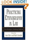 Practicing Ethnography in Law: New Dialogues, Enduring Methods