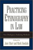 Practicing Ethnography in Law: New Dialogues, Enduring Methods