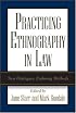 Practicing Ethnography in Law: New Dialogues, Enduring Methods