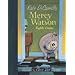 Mercy Watson Fights Crime