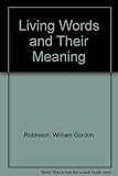 Living words and their meaning