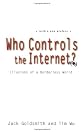 Who Controls the Internet?: Illusions of a Borderless World