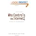 Who Controls the Internet?: Illusions of a Borderless World