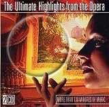 The Ultimate Highlights from the Opera