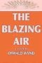 The Blazing Air