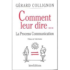 Comment leur dire: La process communication