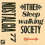 THE SLEEPWALKING SOCIETY