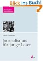 Journalismus f�r junge Leser
