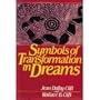 Symbols of Transformation in Dreams
