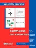 Einsatzplanung und -vorbereitung