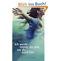 Ich werde immer da sein, wo du auch bist