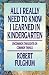 All I Really Need to Know I Learned in Kindergarten: Uncommon Thoughts On Common Things