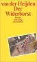Der Widerborst: Roman