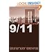 9/11 Ten Years Later: When State Crimes Against Democracy Succeed