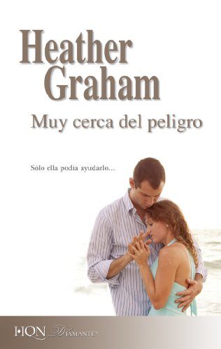 Muy cerca del peligro (Especial Mira) (Spanish Edition)