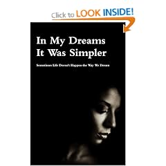 In My Dreams It Was Simpler