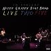 Nitty Gritty Dirt Band: Live 25 Anniversary Package