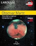 Observar Martes / Observe Mars: Descu...