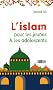 L'islam pour les adolescents : Tome 1, Eveil � la Religiono Musulmane