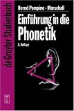 Einführung in die Phonetik: 2 (Gruyter - de Gruyter Studienbücher): 2 (De Gruyter Studienbuch)