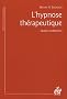 L'hypnose th�rapeutique : Quatre conf�rences