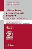 Universal access in human-computer interaction : universal access to information and knowledge ; 8th international conference, UAHCI 2014, held as part of HCI International 2014, Heraklion, Crete, Gre