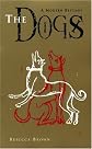 The Dogs: A Modern Bestiary