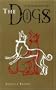 The Dogs: A Modern Bestiary