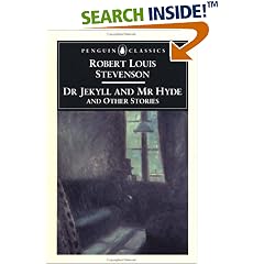 Dr. Jekyll and Mr. Hyde and Other Stories (The Penguin English Library)