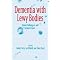 Books About Lewy Body Dementias and Dementia Caregiving