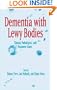 Dementia with Lewy Bodies: Clinical, Pathological, and Treatment Issues