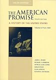 American Promise 4e V2 Value Edition & Reading the American Past 4e V2