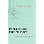 Political Theology: Four Chapters on the Concept of Sovereignty