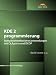 KDE 2 Programmierung . Komponentenbasierte Anwendungen mit Qt, kparts und DCOP