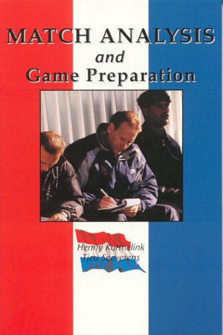 Match Analysis and Game Preparation Match Analysis and Game Preparation