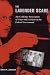 The Lavender Scare: The Cold War Persecution of Gays and Lesbians in the Federal Government