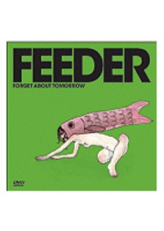 CD-Charts  Music : Feeder - Forget About Tomorrow [DVD AUDIO]