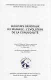 Revue PU Aix-Marseille  / Les Etats généraux du mariage : l'évolution de la conjugalité