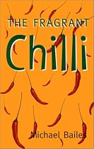 The Fragrant Chilli