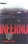 Inferno: The Fire Bombing of Japan, March 9 - August 15, 1945