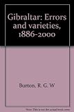 Gibraltar : errors and varieties, 1886-2000